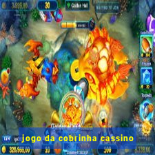 jogo da cobrinha cassino